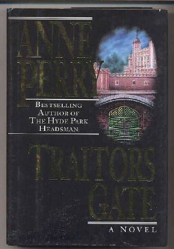 ANNE PERRY/TRAITORS GATE