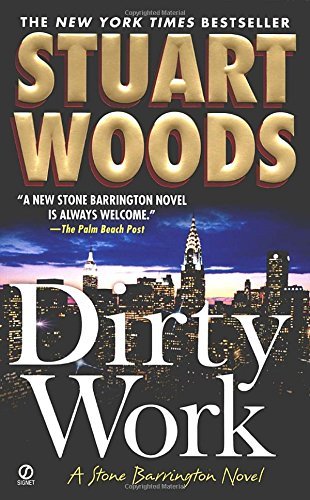 Stuart Woods/Dirty Work