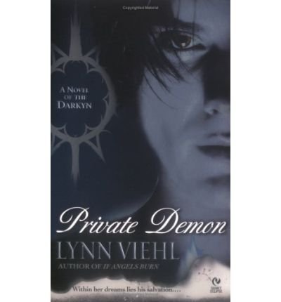 Lynn Viehl Private Demon A Novel Of The Darkyn 