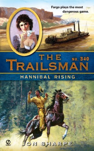 Jon Sharpe/The Trailsman #340@ The Trailsman #340: Hannibal Rising