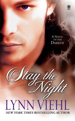 Lynn Viehl/Stay the Night@A Novel of the Darkyn
