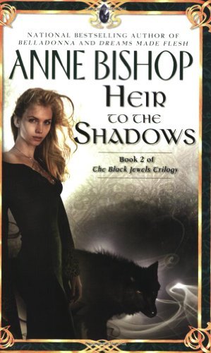 Anne Bishop/Heir to the Shadows@Reissue