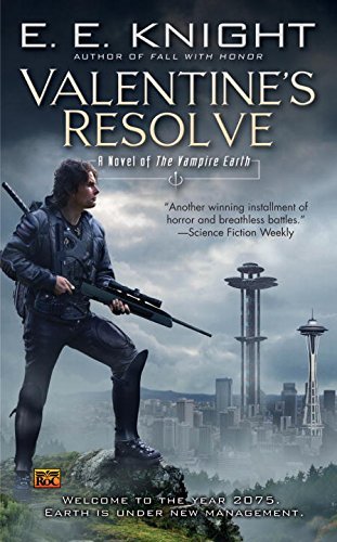 E. E. Knight/Valentine's Resolve
