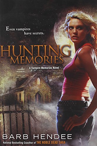 Barb Hendee/Hunting Memories