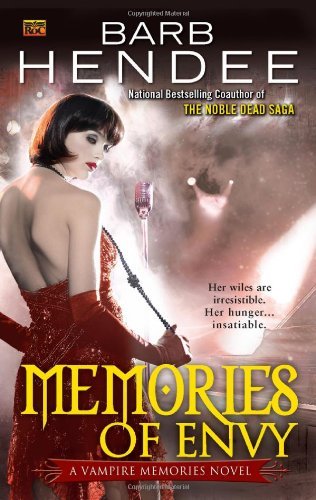 Barb Hendee/Memories of Envy