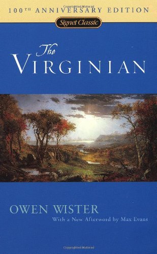 Owen Wister/Virginian,The@0100 Edition;Anniversary