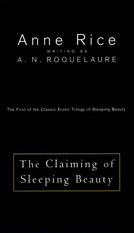 A. N. Roquelaure/Claiming Of Sleeping Beauty