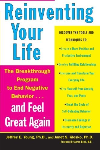 Jeffrey E. Young/Reinventing Your Life@ How to Break Free from Negative Life Patterns and