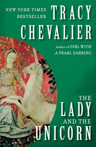 Tracy Chevalier/Lady And The Unicorn,The