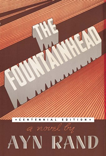 Ayn Rand The Fountainhead Centennial 