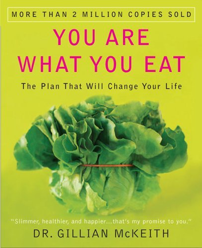 Gillian Mckeith You Are What You Eat The Plan That Will Change Your Life 