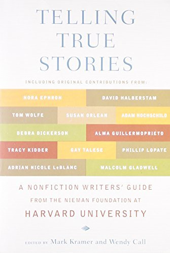 Mark Kramer/Telling True Stories@ A Nonfiction Writers' Guide from the Nieman Found