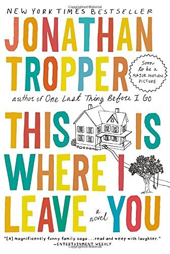 Jonathan Tropper/This Is Where I Leave You