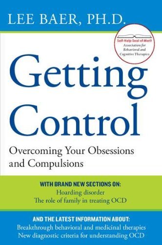 Lee Baer Getting Control Overcoming Your Obsessions And Compulsions 0003 Edition;revised Update 