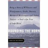 Dallas Murphy Rounding The Horn Being The Story Of Williwaws And Windjammers Dra Revised 