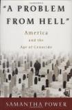 Samantha Power Problem From Hell America & The Age Of Genocide 