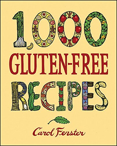 Carol Fenster 1 000 Gluten Free Recipes 