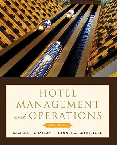 Denney G. Rutherford Hotel Management And Operations 0005 Edition;updated 