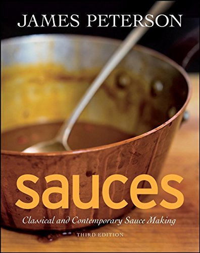 James Peterson Sauces Classical And Contemporary Sauce Making 0003 Edition; 