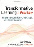 Jack Mezirow Transformative Learning In Practice Insights From Community Workplace And Higher Ed 