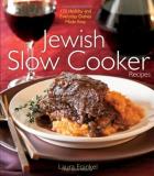 Laura Frankel Jewish Slow Cooker Recipes 120 Holiday And Everyday Dishes Made Easy 