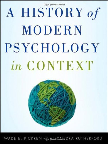 Wade Pickren A History Of Modern Psychology In Context 