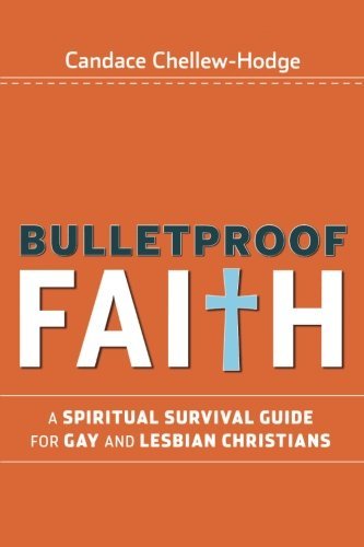 Candace Chellew-hodge/Bulletproof Faith