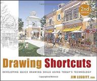 Jim Leggitt Drawing Shortcuts Developing Quick Drawing Skills Using Today's Tec 0002 Edition; 
