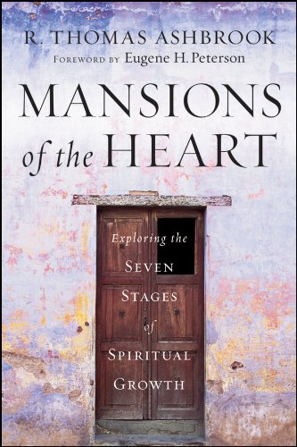 R. Thomas Ashbrook Mansions Of The Heart Exploring The Seven Stages Of Spiritual Growth 