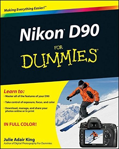 Julie Adair King/Nikon D90 for Dummies