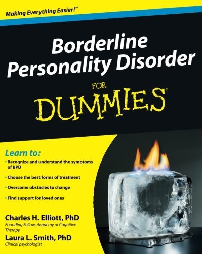 Charles H. Elliott Borderline Personality Disorder For Dummies 