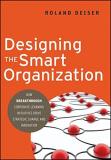 Roland Deiser Designing The Smart Organization How Breakthrough Corporate Learning Initiatives D 