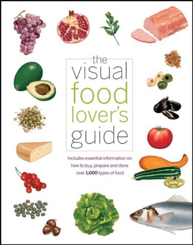 Qa International Visual Food Lover's Guide The Includes Essential Information On How To Buy Pre 