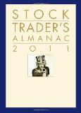 Jeffrey A. Hirsch Stock Trader's Almanac 2011 