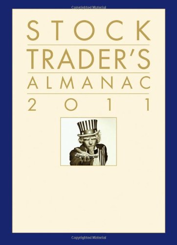 Jeffrey A. Hirsch Stock Trader's Almanac 2011 