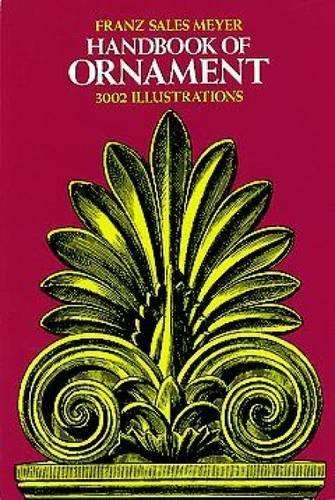 Franz Sales Meyer Handbook Of Ornament 