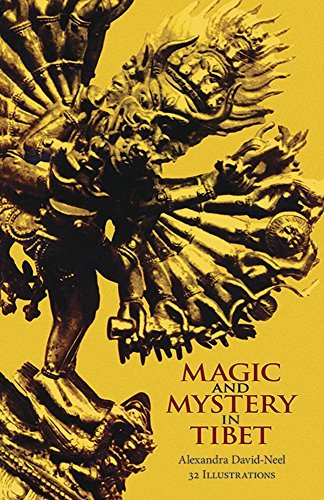 Madame Alexandra David Neel Magic And Mystery In Tibet 