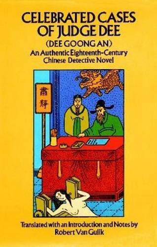 Robert Van Gulik/Celebrated Cases of Judge Dee (Dee Goong An)