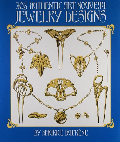 Maurice Dufr?ne 305 Authentic Art Nouveau Jewelry Designs 