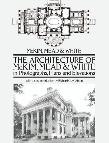 Mckim Mead & White Architecture Of Mckim Mead & White In Photographs 
