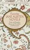 Jane Austen Favorite Jane Austen Novels Pride And Prejudice Sense And Sensibility And Pe Complete 