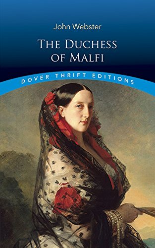 John Webster/The Duchess of Malfi