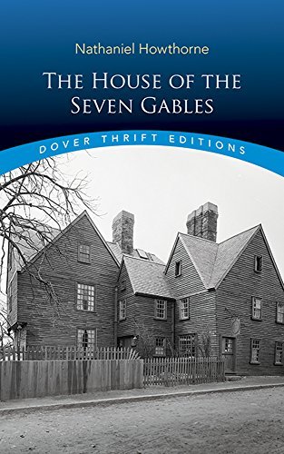 Nathaniel Hawthorne/The House of the Seven Gables