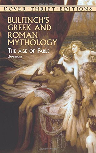 Thomas Bulfinch/Bulfinch's Greek and Roman Mythology