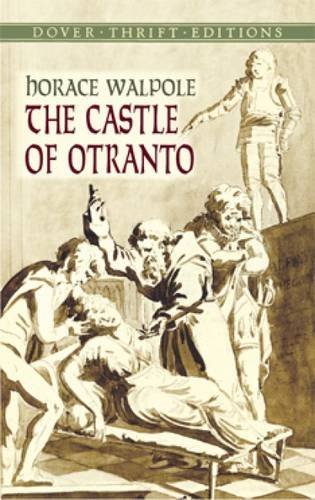 Horace Walpole/Castle Of Otranto,The