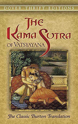 Vatsyayana/The Kama Sutra of Vatsyayana@ The Classic Burton Translation