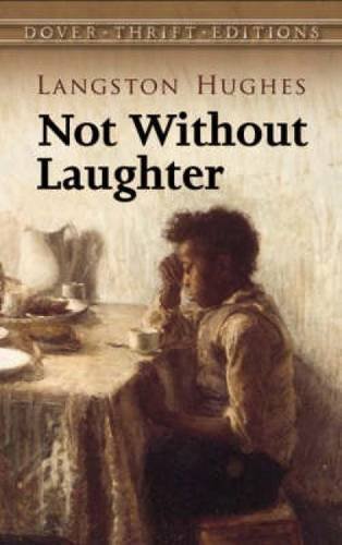 Langston Hughes/Not Without Laughter