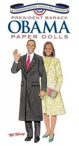 Tom Tierney/President Barack Obama Paper Dolls@Commemorative I