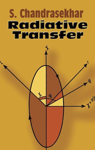 Subrahmanyan Chandrasekhar Radiative Transfer 