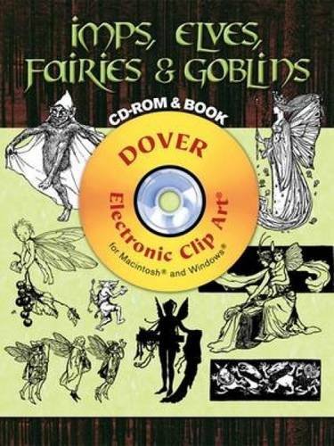 Jeff A. Menges Imps Elves Fairies & Goblins [with Cdrom] 